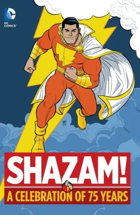 Shazam!: A Celebration Of 75 Years HC